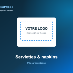 Serviettes & napkins à votre logo